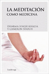 LA MEDITACI�N COMO MEDICINA