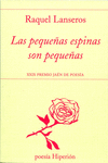 LAS PEQUE�AS ESPINAS SON PEQUE�AS