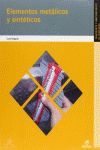 ELEMENTOS MET�LICOS Y SINT�TICOS