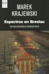 ESPECTROS EN BRESLAU