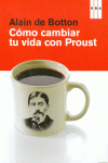 CMO CAMBIAR TU VIDA CON PROUST