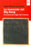 LA INVENCIN DEL BIG BANG