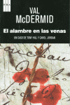 EL ALAMBRE EN LAS VENAS