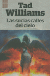 LAS SUCIAS CALLES DEL CIELO