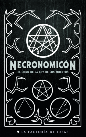 NECRONOMICN: EL LIBRO DE LA LEY DE LOS MUERTOS