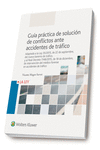 GU�A PR�CTICA DE SOLUCI�N DE CONFLICTOS ANTE ACCIDENTES DE TR�FICO