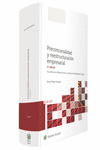 PRECONCURSALIDAD Y REESTRUCTURACI�N EMPRESARIAL (2.� EDICI�N)