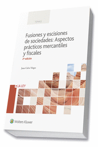 FUSIONES Y ESCISIONES DE SOCIEDADES (2.� EDICI�N)