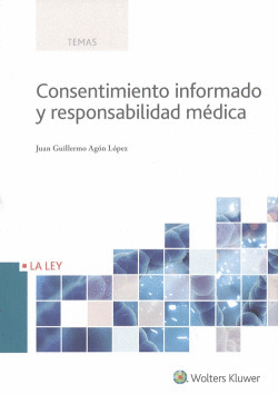 CONSENTIMIENTO INFROMADO Y RESPONSABILIDAD M�DICA