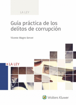 GUA PRCTICA DE LOS DELITOS DE CORRUPCIN