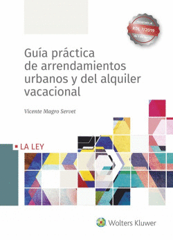 GUA PRCTICA DE ARRENDAMIENTOS URBANOS Y DEL ALQUILER VACACIONAL