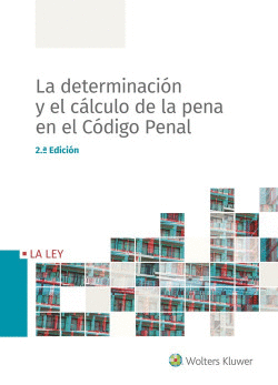 DETERMINACI�N Y EL C�LCULO DE LA PENA EN EL C�DIGO PENAL