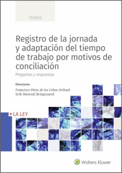REGISTRO DE LA JORNADA Y ADAPTACI�N DEL TIEMPO DE TRABAJO POR MOTIVOS DE CONCILI