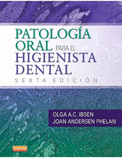 PATOLOG�A ORAL PARA EL HIGIENISTA DENTAL