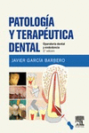 PATOLOG�A Y TERAP�UTICA DENTAL.  2� EDICI�N