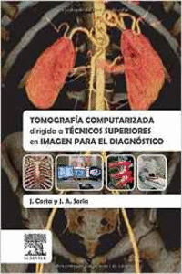 TOMOGRAFA COMPUTARIZADA DIRIGIDA A TCNICOS SUPERIORES EN IMAGEN PARA EL DIAGN