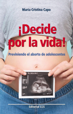 �DECIDE POR LA VIDA!