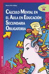 C�LCULO MENTAL EN EL AULA EN EDUCACI�N SECUNDARIA OBLIGATORIA