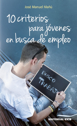 10 CRITERIOS PARA J�VENES EN BUSCA DE EMPLEO