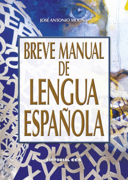 BREVE MANUAL DE LENGUA ESPA�OLA