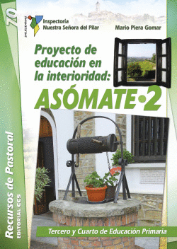 PROYECTO DE EDUCACION EN LA INTERIORIDAD: ASOMATE / 2