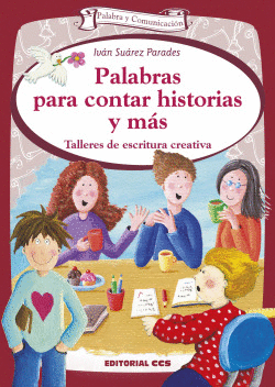 PALABRAS PARA CONTAR HISTORIAS Y MAS