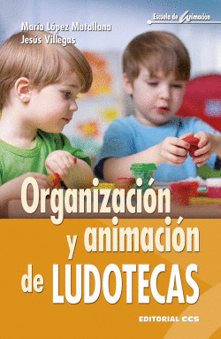 ORGANIZACI�N Y ANIMACI�N DE LUDOTECAS