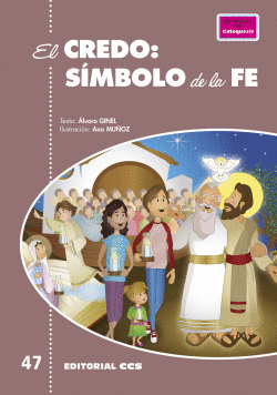 EL CREDO: SIMBOLO DE LA FE