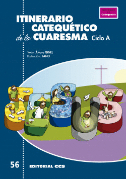 ITINERARIO CATEQU�TICO DE LA CUARESMA. CICLO A