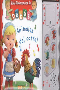 MINIDICCIONARIO DE LOS BEBS SONOROS. LOS ANIMALES DEL CORRAL