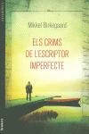 ELS CRIMS DE L'ESCRIPTOR IMPERFECTE