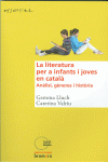 LA LITERATURA PER A INFANTS I JOVES EN CATAL