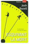 ESQUIVANT LA MORT