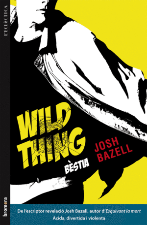 WILD THING (B�STIA)