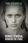 DONES D'AIGUA, H�MENS DE FANG