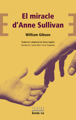 EL MIRACLE D`ANNE SULLIVAN