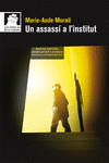 UN ASSASS� A L'INSTITUT