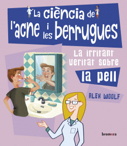 LA CI�NCIA DE L'ACNE I LES BERRUGUES