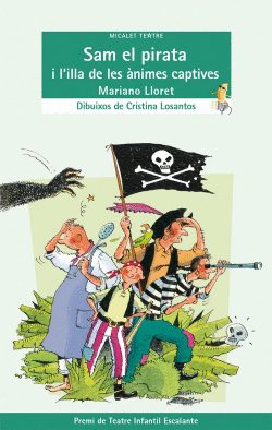 SAM EL PIRATA I L'ILLA DE LES �NIMES CAPTIVES