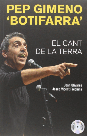 PEP GIMENO 'BOTIFARRA'. EL CANT DE LA TERRA