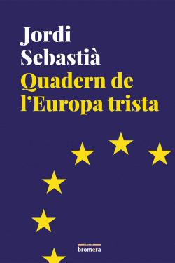 QUADERN DE L�EUROPA TRISTA