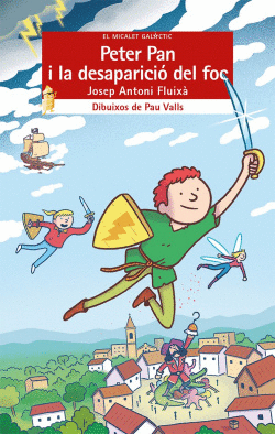 PETER PAN I LA DESAPARICI DEL FOC