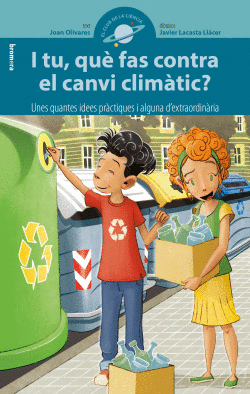 I TU, QU� FAS CONTRA EL CANVI CLIM�TIC?