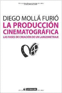 LA PRODUCCI�N CINEMATOGR�FICA