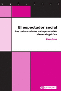 EL ESPECTADOR SOCIAL. LAS REDES SOCIALES EN LA PROMOCIN CINEMATOGRFICA