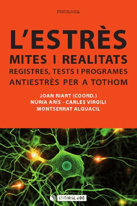 L'ESTR�S: MITES I REALITATS