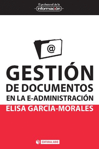 GESTI�N DE DOCUMENTOS EN LA E-ADMINISTRACI�N