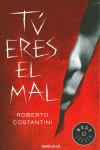 T ERES EL MAL (COMISARIO MICHELE BALISTRERI 1)