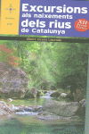 EXCURSIONS ALS NAIXEMENTS DELS RIUS DE CATALUNYA