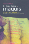 EL POU DELS MAQUIS: ELS FETS, ELS DOCUMENTS
